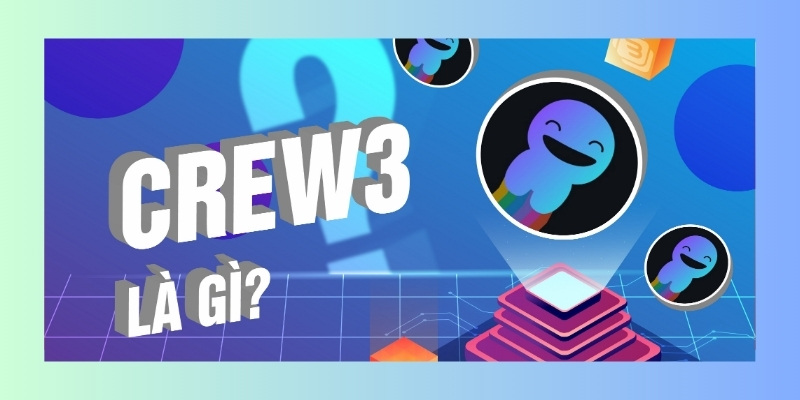 Crew3 là gì?